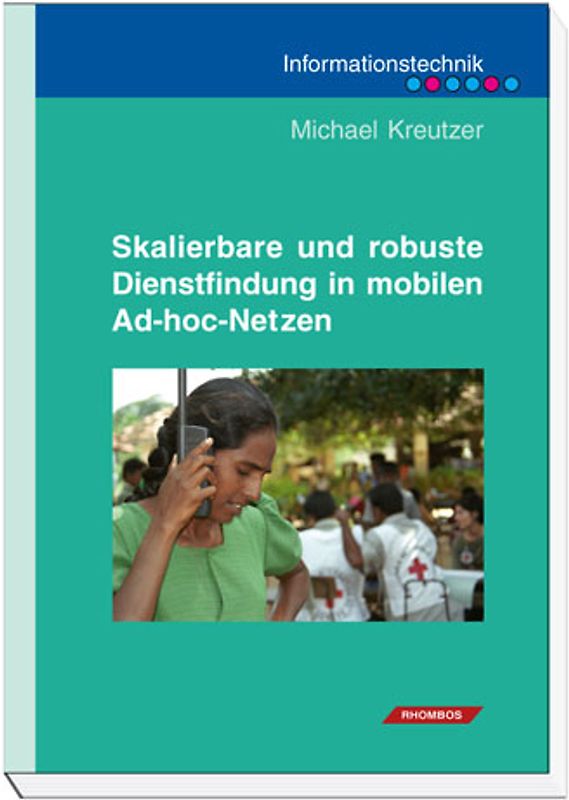 Skalierbare und robuste Dienstfindung in mobilen Ad-hoc-Netzen