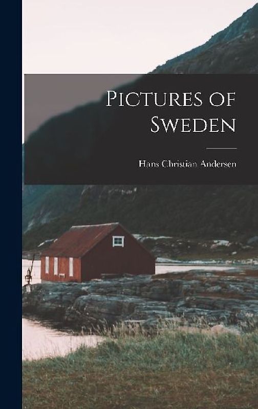 Pictures of Sweden