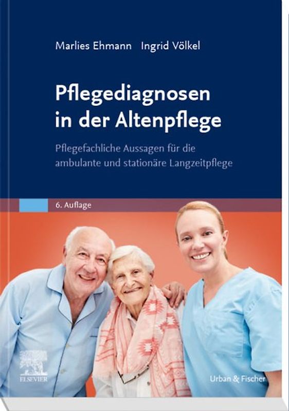 Pflegediagnosen in der Altenpflege