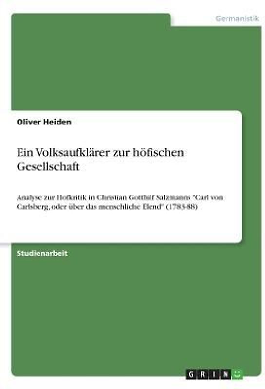 Ein Volksaufklärer zur höfischen Gesellschaft