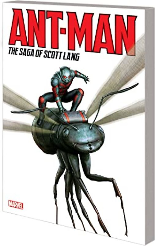 Ant-Man: The Saga Of Scott Lang