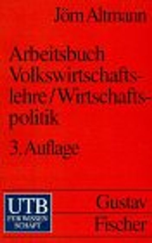 Arbeitsbuch Volkswirtschaftslehre /Wirtschaftspolitik. Fragen, Aufgaben, Materialien und Lösungen