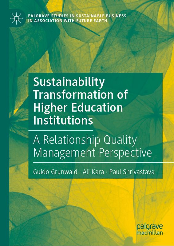 Sustainability Transformation of Higher Education Institutions