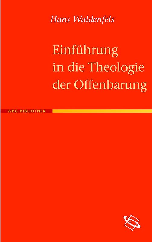 Einführung in die Theologie der Offenbarung