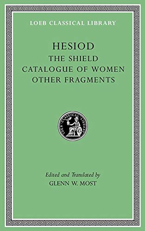 The Shield. Catalogue of Women. Other Fragments