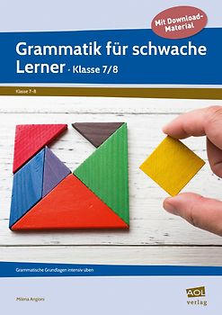 Grammatik für schwache Lerner - Klasse 7/8
