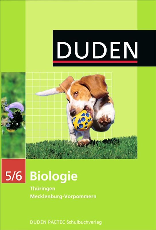 Duden Biologie - Sekundarstufe I - Mecklenburg-Vorpommern und Thüringen - 5./6. Schuljahr