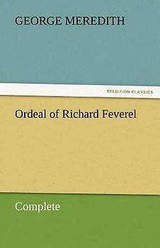 Ordeal of Richard Feverel - Complete