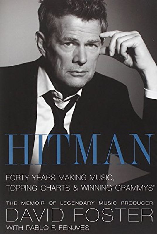 Hitman: Forty Years Making Music, Topping the Charts, and Winning Grammys