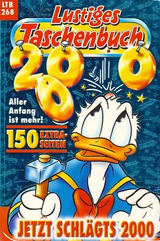 Lustiges Taschenbuch: Band 268 - Jetzt schlägts 2000 [Taschenbuch]