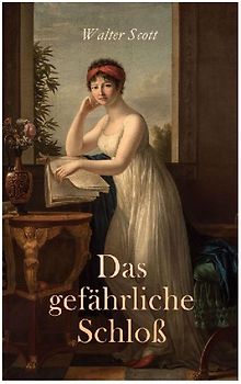 Das gefährliche Schloß