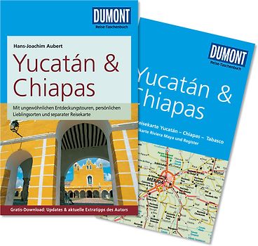 DuMont Reise-Taschenbuch Reiseführer Yucatan&Chiapas