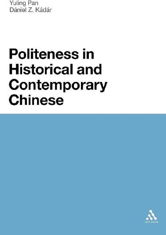 Politeness in Historical and Contemporary Chinese