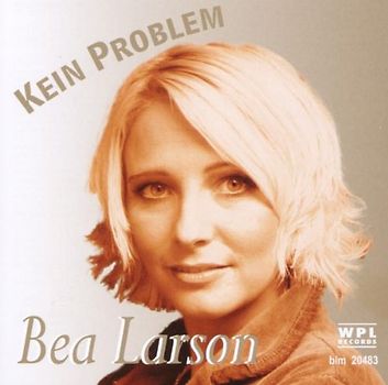 Bea Larson - Kein Problem