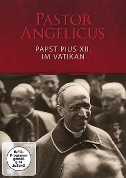 Pastor Angelicus - Papst Pius XII. im Vatikan DVD