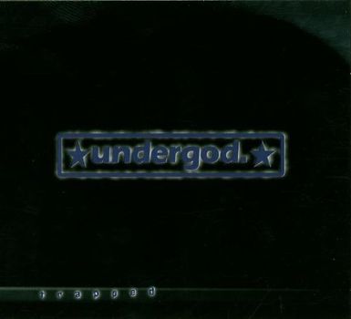 Undergod - Trapped