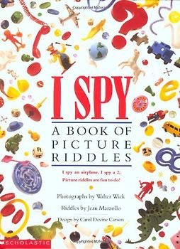 I Spy: A Book of Picture Riddles - Carol D. Carson