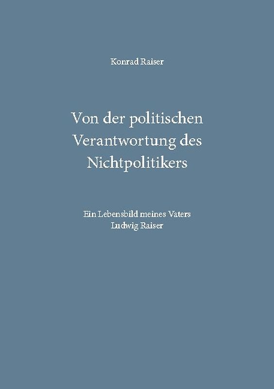 Von der politischen Verantwortung des Nichtpolitikers