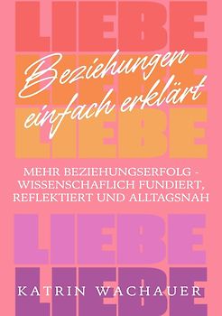 Beziehungen einfach erklärt