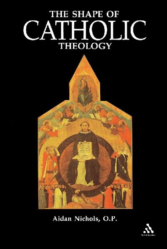 Shape of Catholic Theology