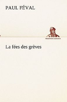 La fées des grèves
