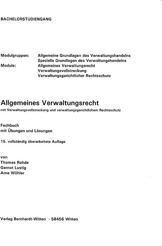 Allgemeines Verwaltungsrecht mit Verwaltungsvollstreckung und verwaltungsgerichtlichem Rechtsschutz