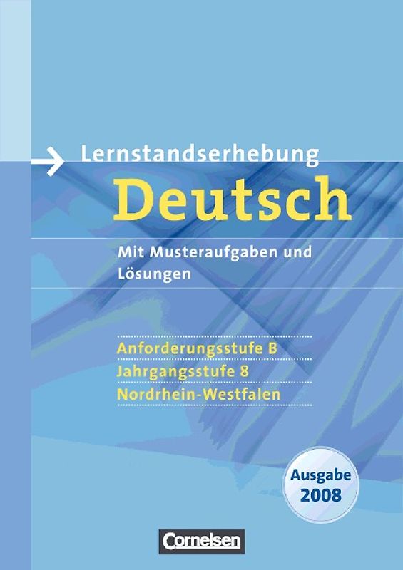 8. Schuljahr: Anforderungsstufe B - Arbeitsheft mit Lösungen