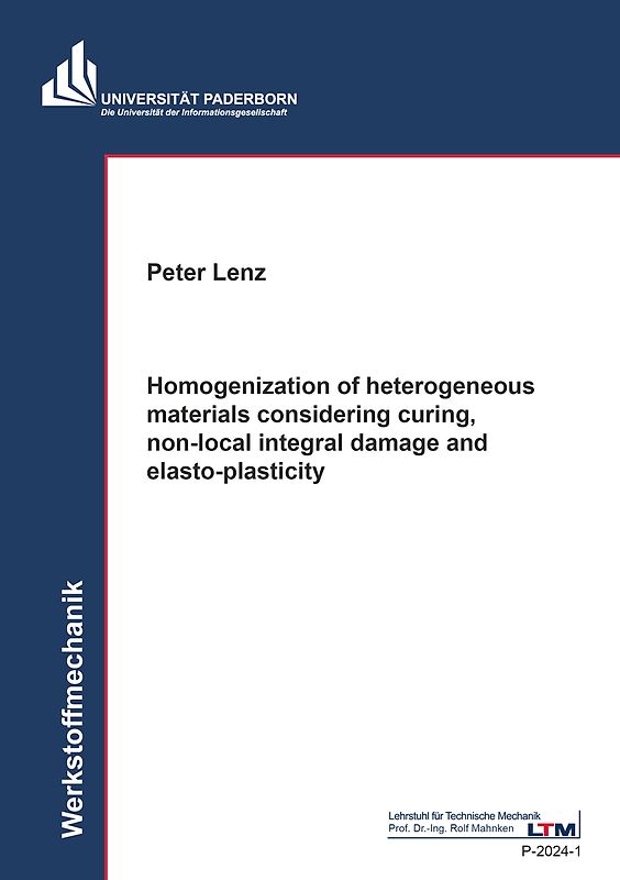Homogenization of heterogeneous materials considering curing, non-local integral damage and elasto-plasticity