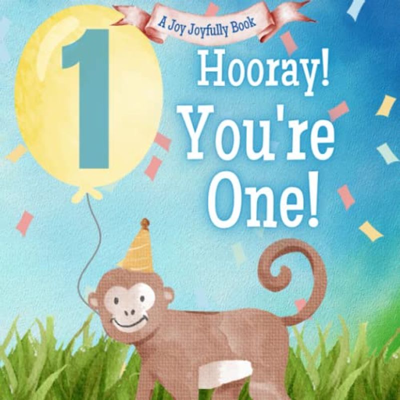 Hooray, You're One!: A Birthday Gift Book for One Year Olds! Birthday Guest book! Birthday Milestones!