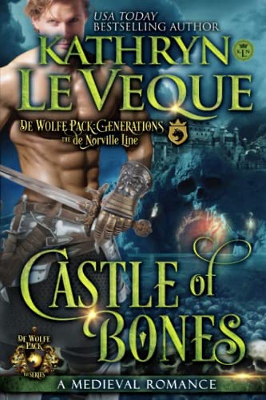 Castle of Bones: A Medieval Romance (De Wolfe Pack)