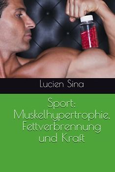 Sport: Muskelhypertrophie, Fettverbrennung und Kraft
