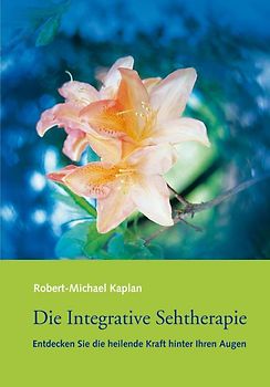 Die Integrative Sehtherapie