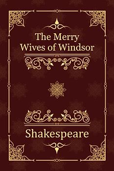The Merry Wives of Windsor