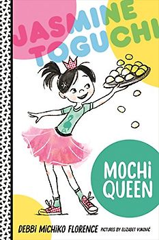 Jasmine Toguchi, Mochi Queen