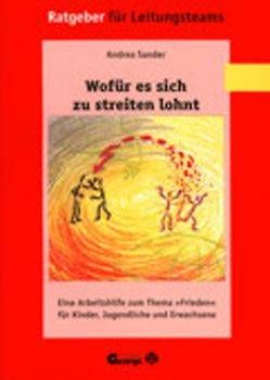 Wofür es sich zu streiten lohnt