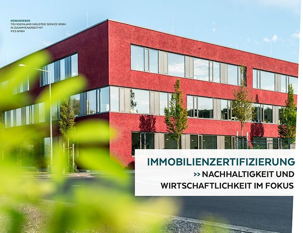 Immobilienzertifizierung - Nachhaltigkeit und Wirtschaftlichkeit im Fokus