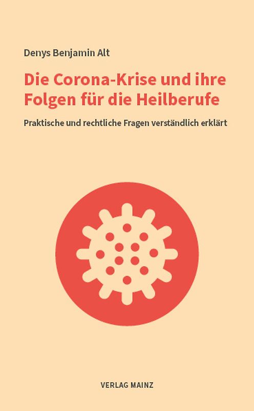 Die Corona-Krise und ihre Folgen für die Heilberufe
