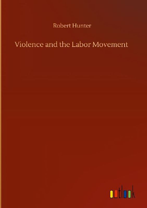 Violence and the Labor Movement
