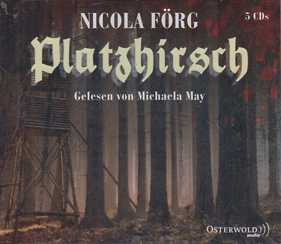 Platzhirsch - Nicola Förg [5 CDs]