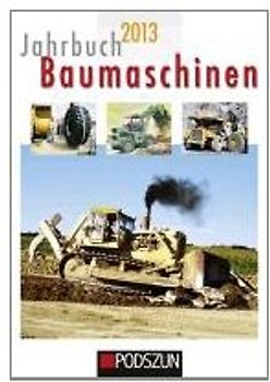 Jahrbuch Baumaschinen 2013