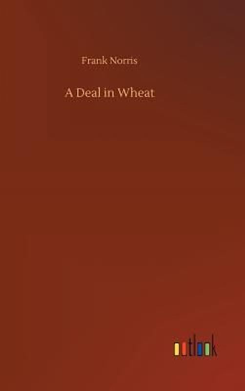 A Deal in Wheat