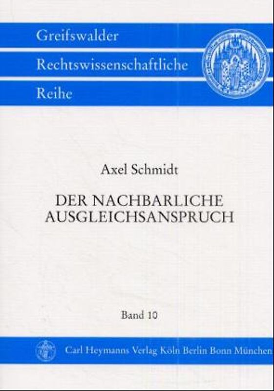 Der nachbarliche Ausgleichsanspruch