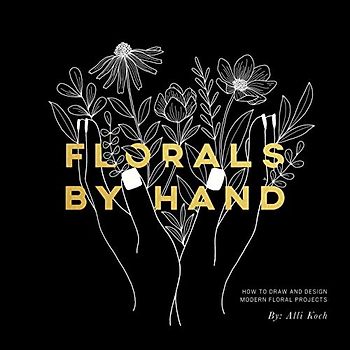 Florals by Hand