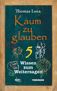Kaum zu glauben 5