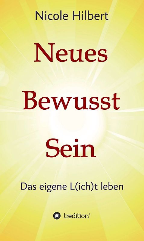Neues Bewusst Sein