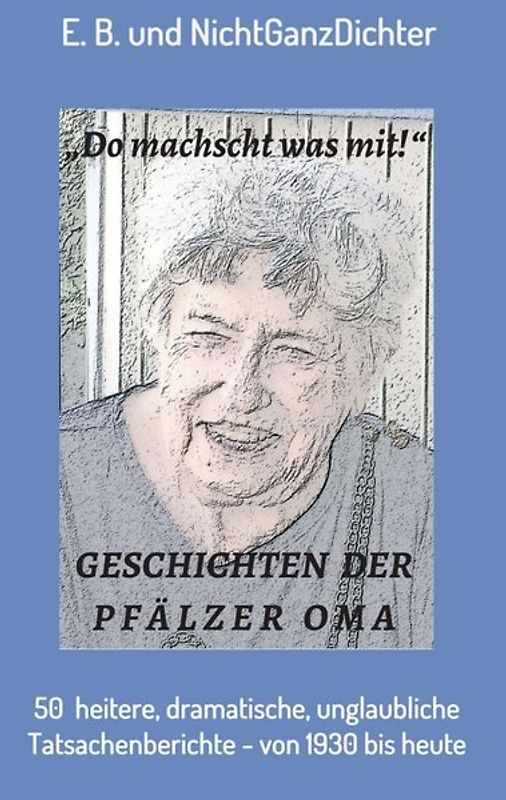 Geschichten der Pfälzer Oma