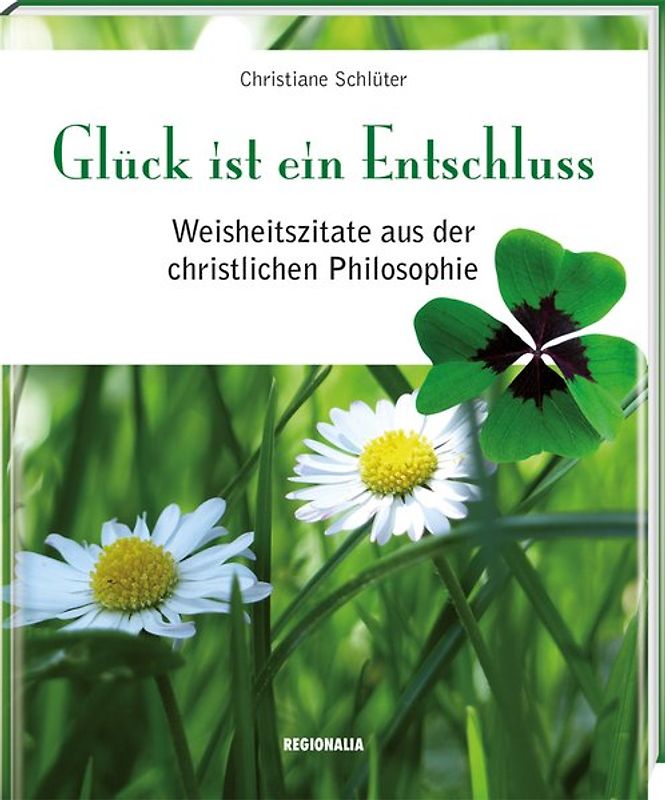 Glück ist ein Entschluss