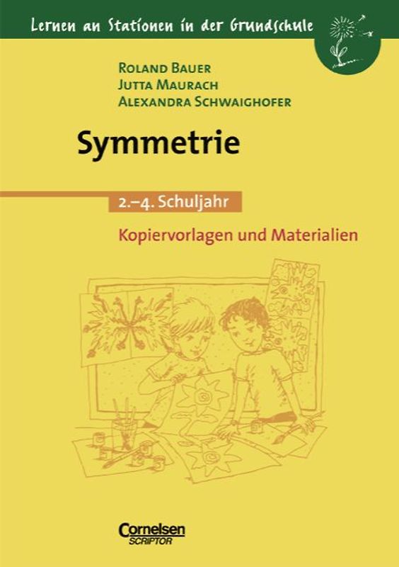 Lernen an Stationen in der Grundschule / Symmetrie
