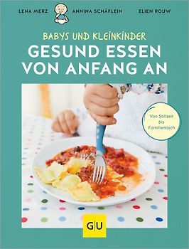 Gesund essen von Anfang an