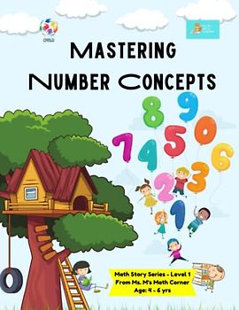 Mastering Number Concepts: Math Story Series Combined- Level 1 Ages 4-6 yrs (Math Story Series Number Concepts)